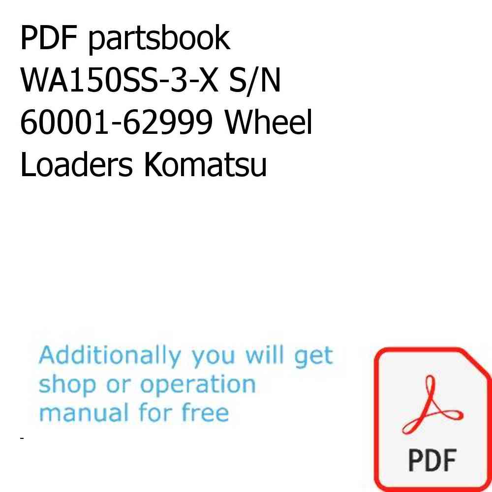 PDF partsbook WA150SS-3-X S/N 60001-62999 Wheel Loaders Komatsu