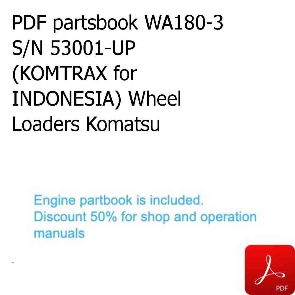 PDF partsbook WA180-3 S/N 53001-UP (KOMTRAX for INDONESIA) Wheel Loaders Komatsu