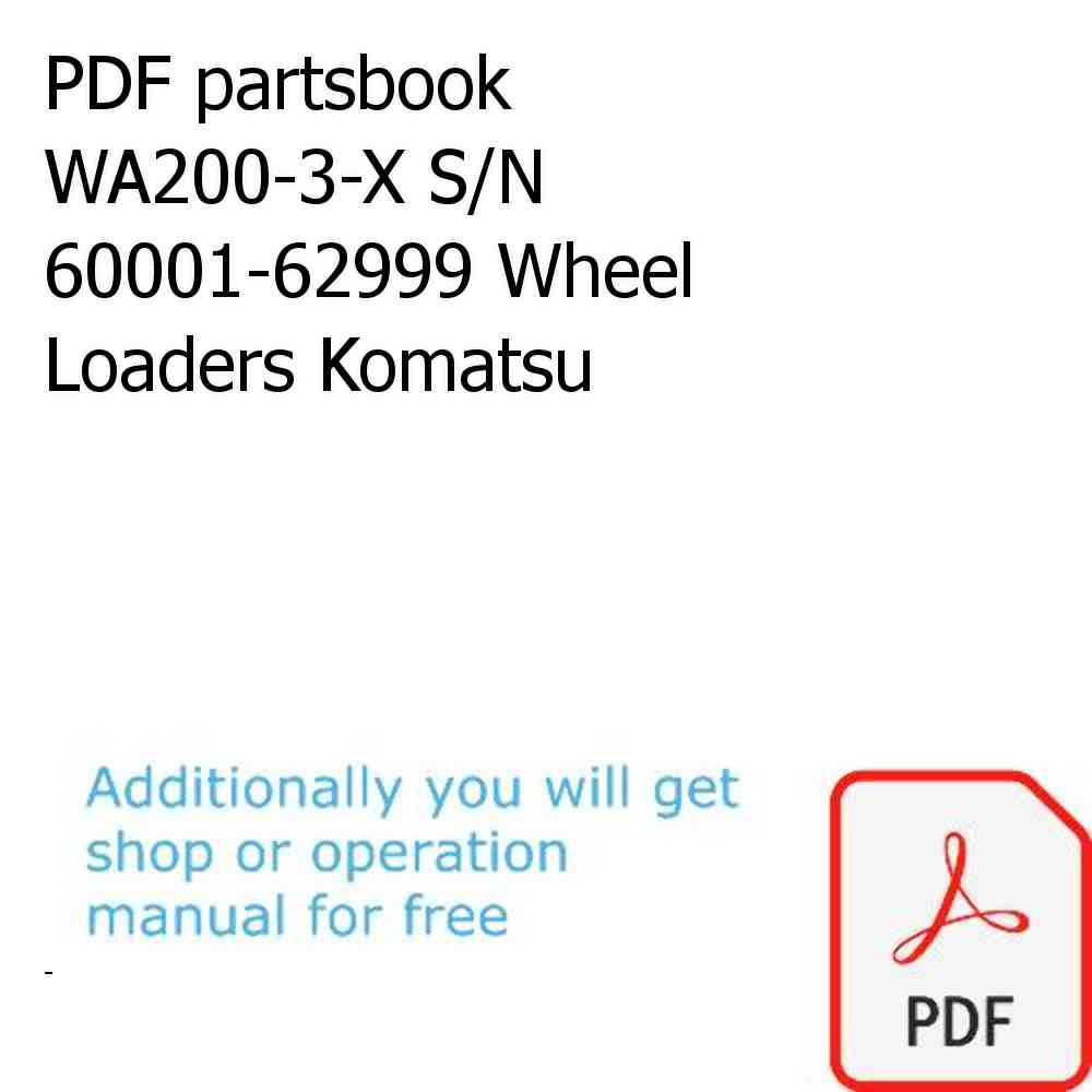 PDF partsbook WA200-3-X S/N 60001-62999 Wheel Loaders Komatsu
