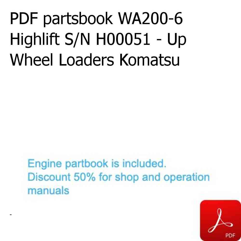 PDF partsbook WA200-6 Highlift S/N H00051 - Up Wheel Loaders Komatsu