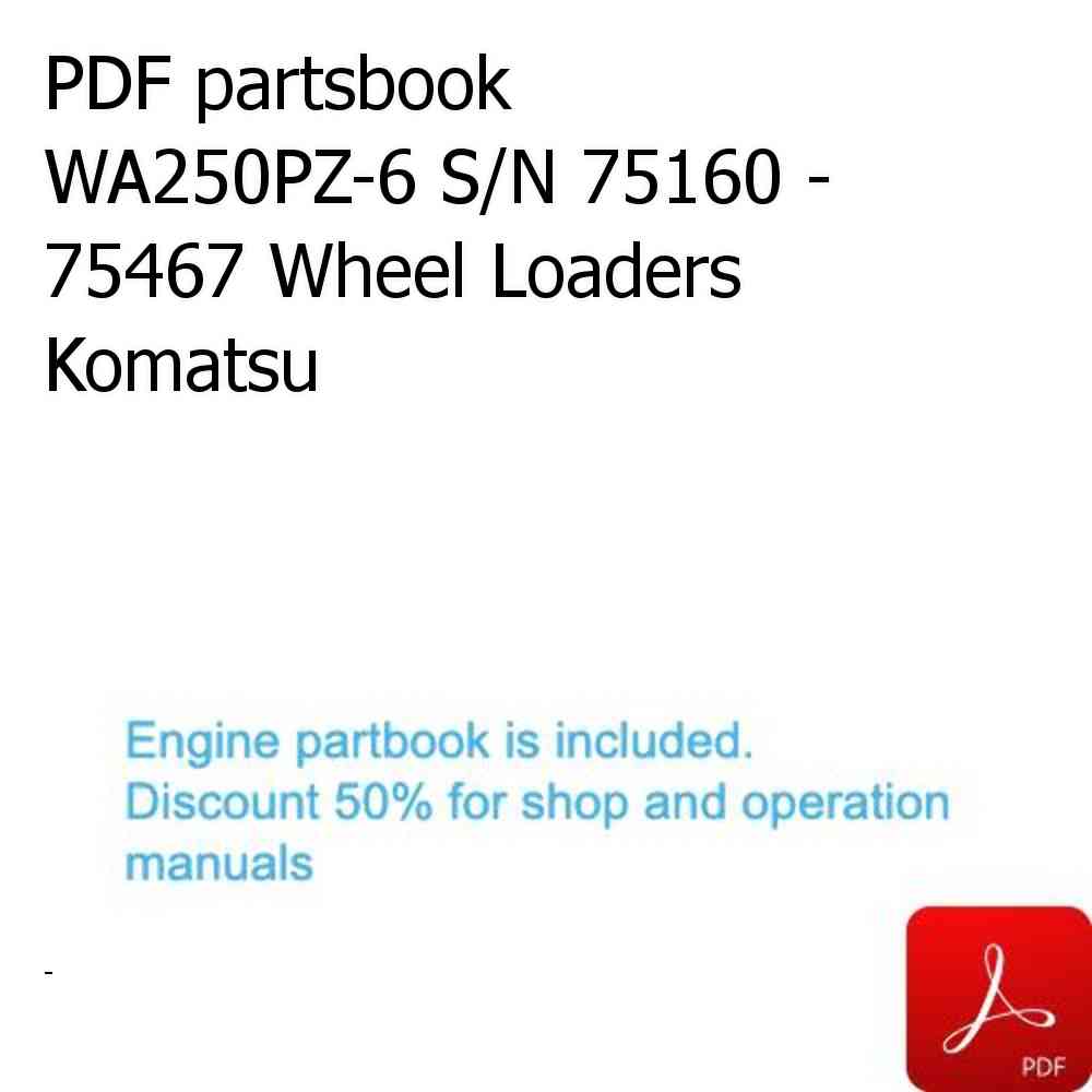 PDF partsbook WA250PZ-6 S/N 75160 - 75467 Wheel Loaders Komatsu