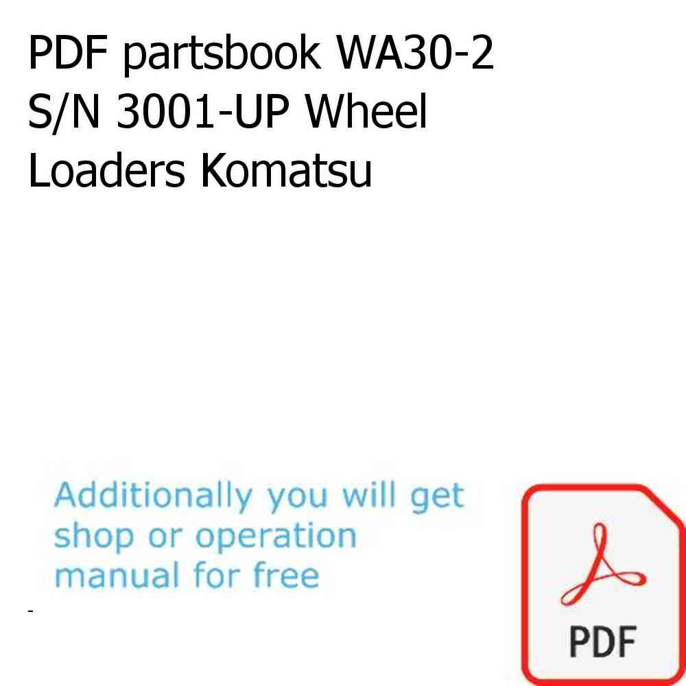 PDF partsbook WA30-2 S/N 3001-UP Wheel Loaders Komatsu