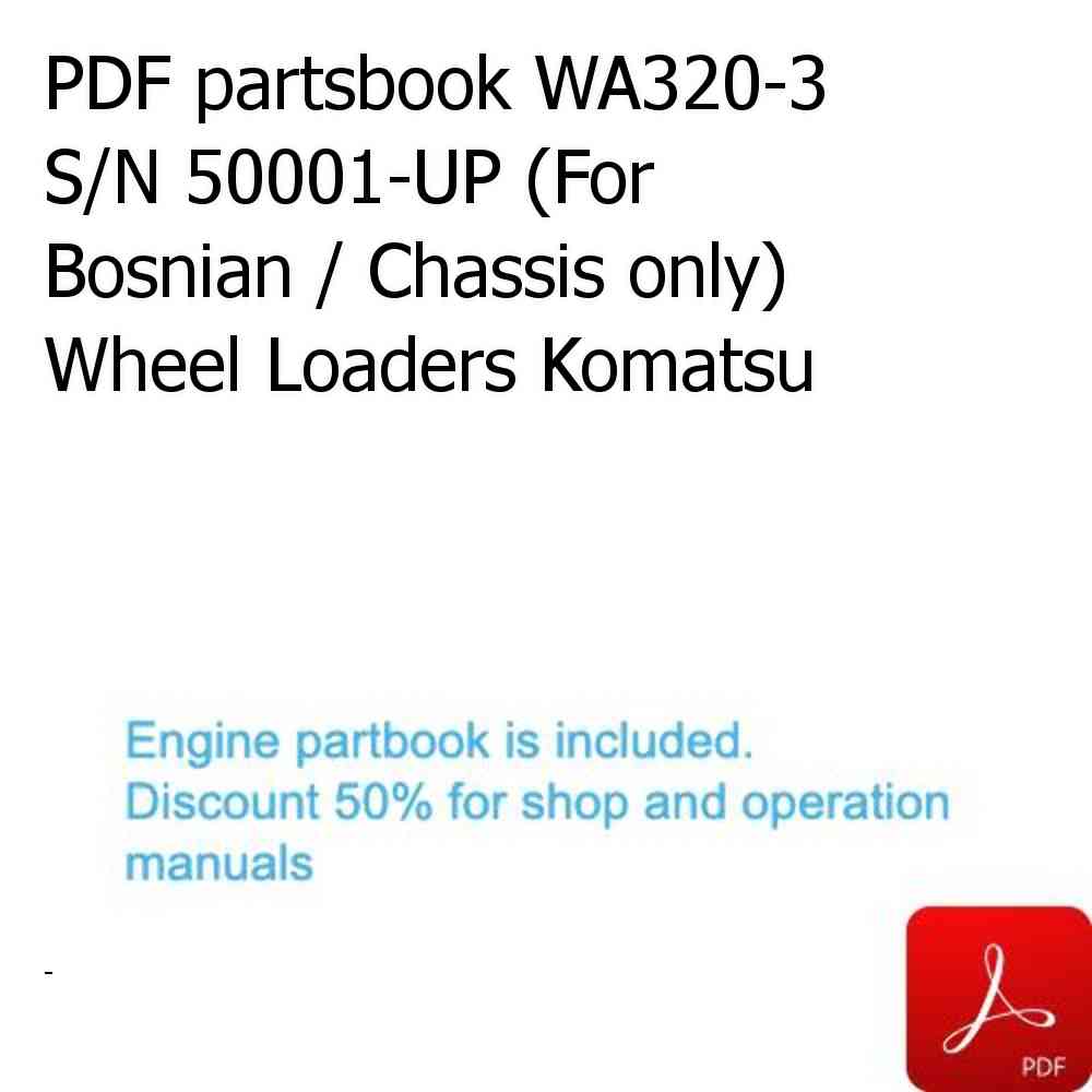 PDF partsbook WA320-3 S/N 50001-UP (For Bosnian / Chassis only) Wheel Loaders Komatsu