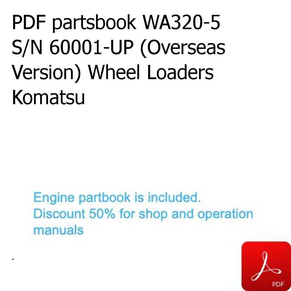 PDF partsbook WA320-5 S/N 60001-UP (Overseas Version) Wheel Loaders Komatsu