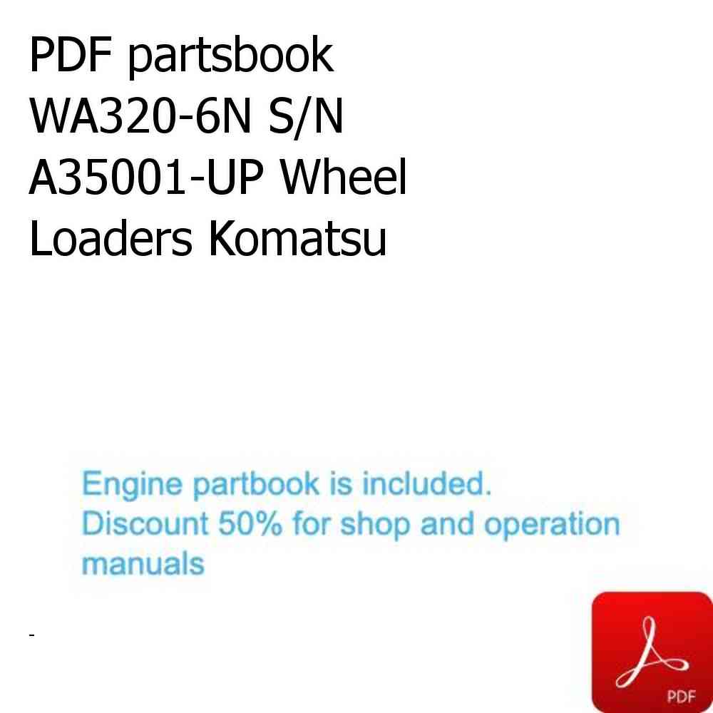 PDF partsbook WA320-6N S/N A35001-UP Wheel Loaders Komatsu