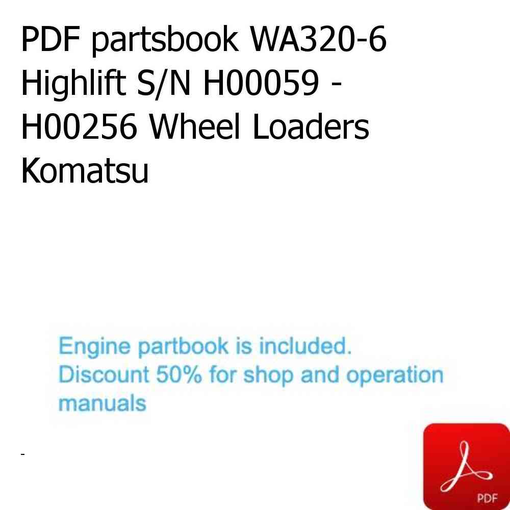 PDF partsbook WA320-6 Highlift S/N H00059 - H00256 Wheel Loaders Komatsu