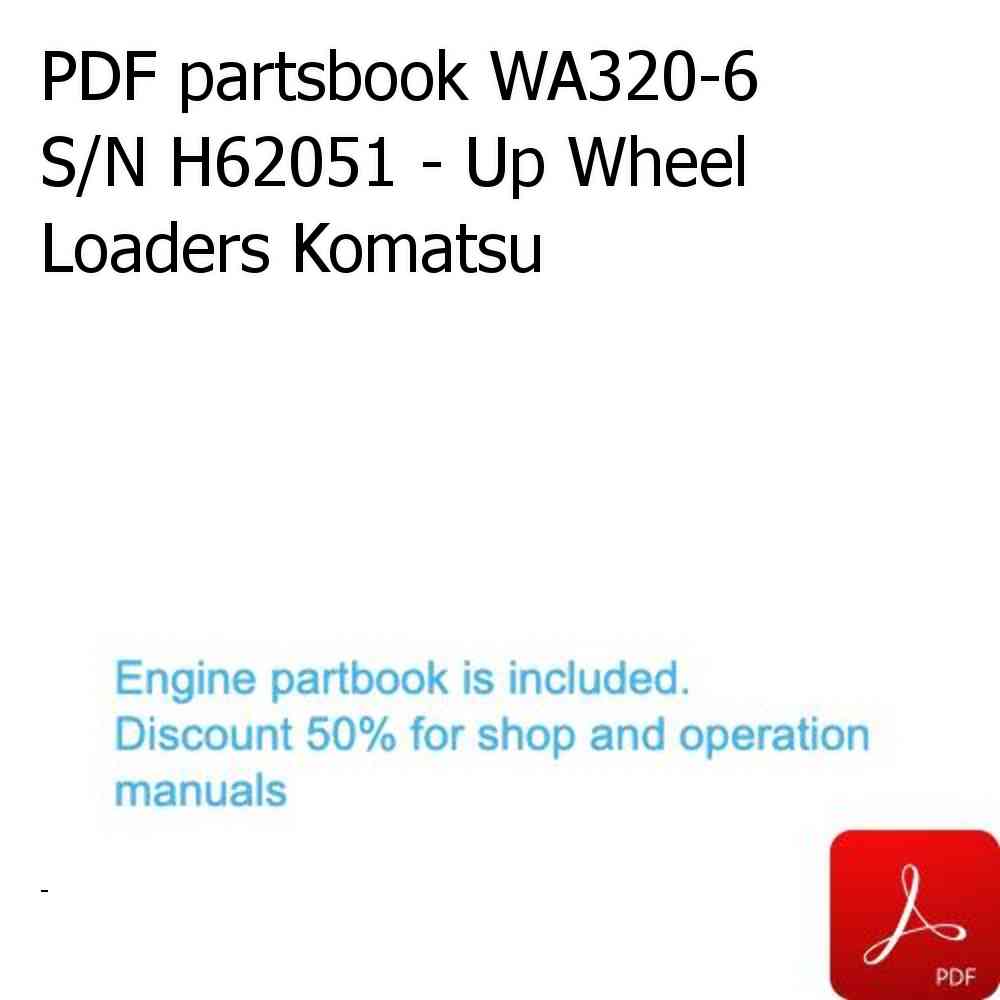 PDF partsbook WA320-6 S/N H62051 - Up Wheel Loaders Komatsu