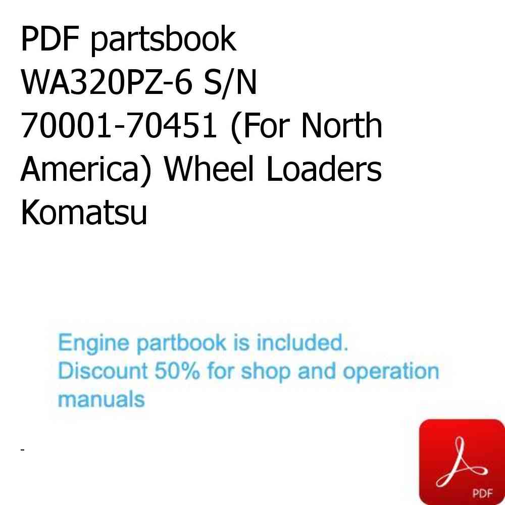 PDF partsbook WA320PZ-6 S/N 70001-70451 (For North America) Wheel Loaders Komatsu