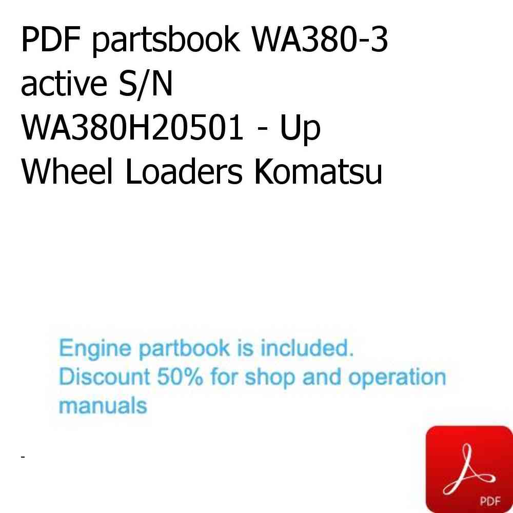PDF partsbook WA380-3 active S/N WA380H20501 - Up Wheel Loaders Komatsu