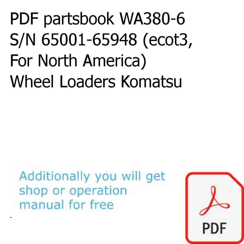 PDF partsbook WA380-6 S/N 65001-65948 (ecot3, For North America) Wheel Loaders Komatsu
