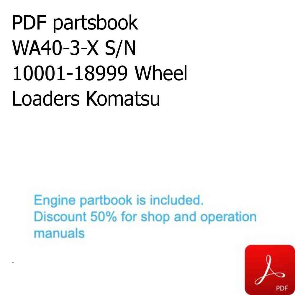 PDF partsbook WA40-3-X S/N 10001-18999 Wheel Loaders Komatsu