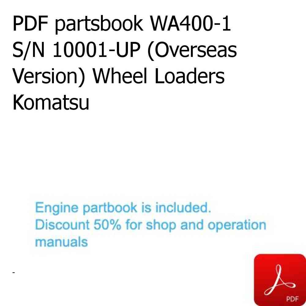 PDF partsbook WA400-1 S/N 10001-UP (Overseas Version) Wheel Loaders Komatsu