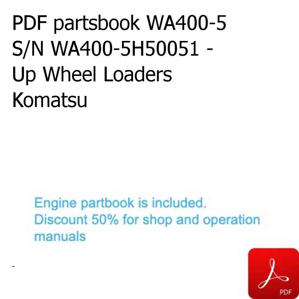 PDF partsbook WA400-5 S/N WA400-5H50051 - Up Wheel Loaders Komatsu