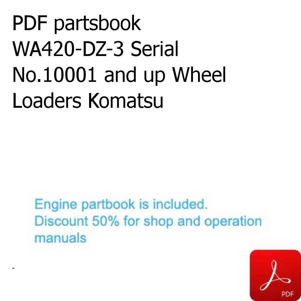 PDF partsbook WA420-DZ-3 Serial No.10001 and up Wheel Loaders Komatsu