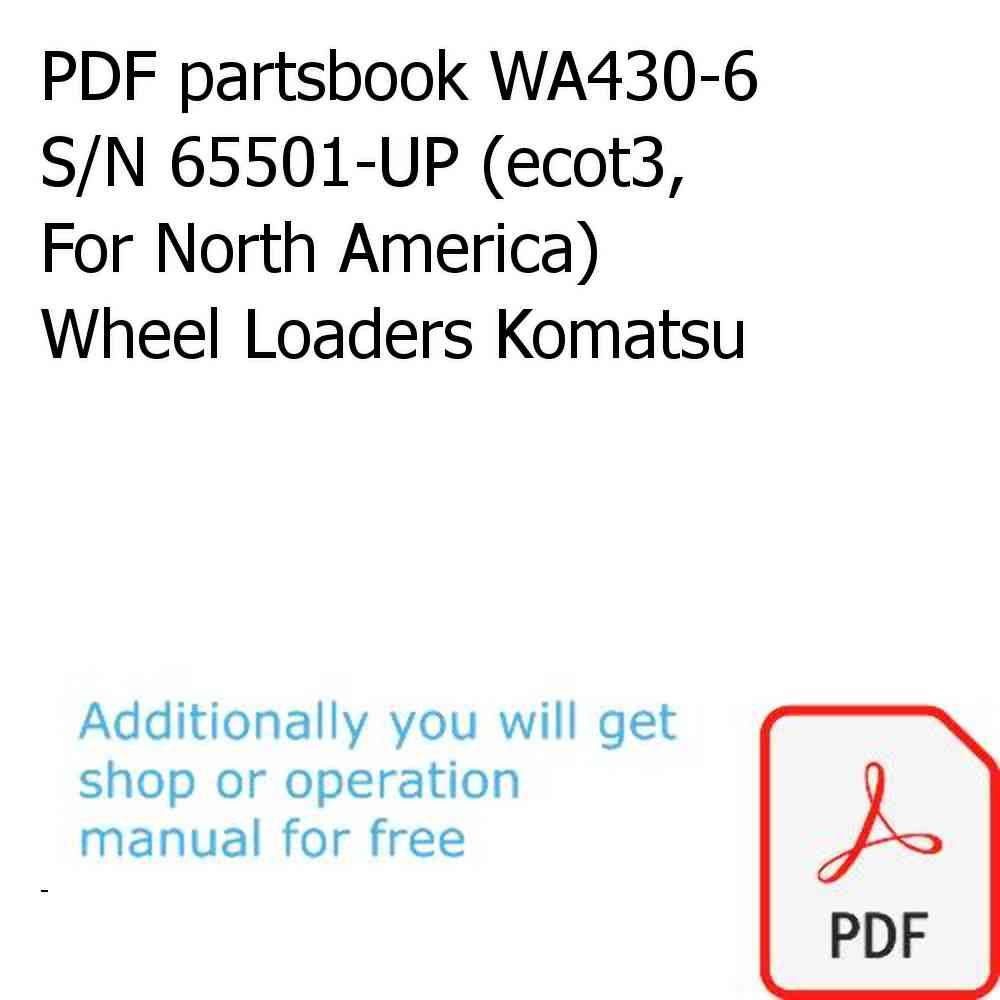 PDF partsbook WA430-6 S/N 65501-UP (ecot3, For North America) Wheel Loaders Komatsu
