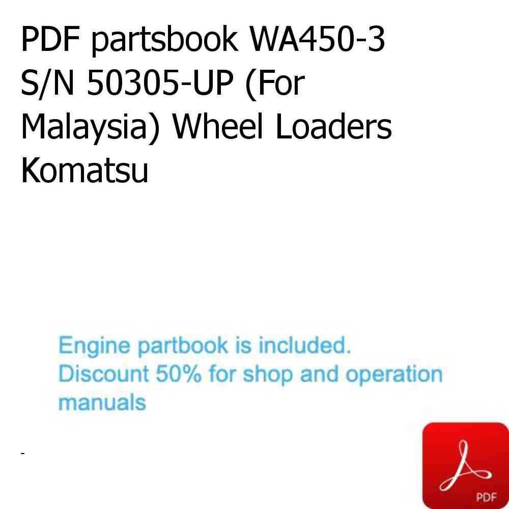 PDF partsbook WA450-3 S/N 50305-UP (For Malaysia) Wheel Loaders Komatsu