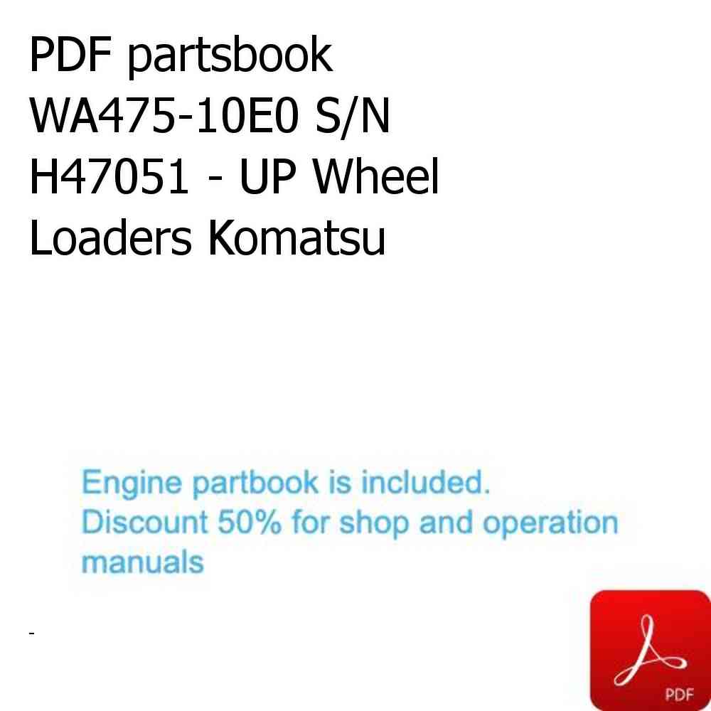 PDF partsbook WA475-10E0 S/N H47051 - UP Wheel Loaders Komatsu